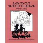 Easy-to-Cut Silhouette Designs (Dover Crafts: Origami &amp; Papercrafts)