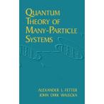Quantum Theory of Many-Particle Systems (Dover Books on Physics)