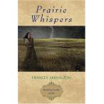 Prairie Whispers Arrington, Frances