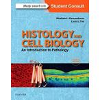 Histology and Cell Biology: An Introduction to Pathology, 4e Kierszenbaum M