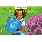 How Can I Help? (Learn to Read-Read to Learn - Beginning Leveled