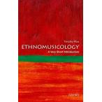 Ethnomusicology: A Very Short Introduction (Very Short Introduct
