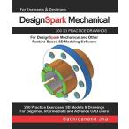 DesignSpark Mechanical: 200 3D Practice Drawings For DesignSpark
