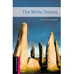 The White Stones (Oxford Bookworms Library)