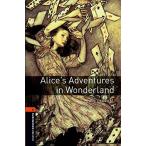 Alice's Adventures in Wonderland (Oxford Bookworms Library)