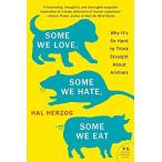Some We Love, Some We Hate, Some We Eat: Why It's So Hard to Think Straight