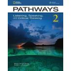 Pathways Level 2A: Listening, Speaking, and Critical Thinking Chase, Rebecc