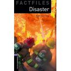 Disaster!: 1400 Headwords (Oxford Bookworms Library Factfiles; S
