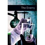 Oxford Bookworms Library: Level 6: The Enemy