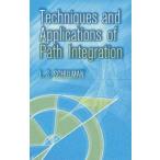 Techniques and Applications of Path Integration (Dover Books on