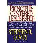 Principle Centered Leadership Covey,Stephen R.