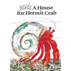 A House for Hermit Crab (The World of Eric Carle) Carle,Eric
