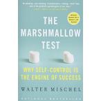 The Marshmallow Test: Why Self-Control Is the Engine of Success