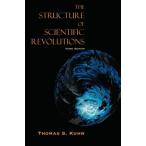 The Structure of Scientific Revolutions Kuhn,Thomas S.