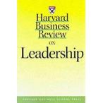 Harvard Business Review on Leadership (HARVARD BUSINESS REVIEW P