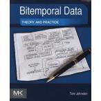 Bitemporal Data: Theory and Practice