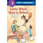 Little Witch Goes to School (Step-Into-Reading, Step 3)