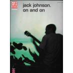 On and on: Jack Johnson (Play It Like It Is, Vocal, Guitar)