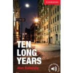 Ten Long Years Level 1 Beginner/Elementary (Cambridge English Readers)