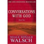 Conversations with God: An Uncommon Dialogue Book2