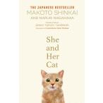 She and her Cat: for fans of Travelling Cat Chronicles and Convenience Stor