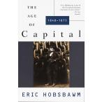 The Age of Capital: 1848-1875 (History of the Modern World)