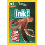 National Geographic Readers: Ink! (L3): 100 Fun Facts About Octopuses, Squi