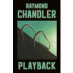 Playback (A Philip Marlowe Novel)