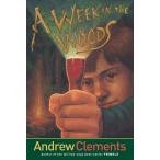 A Week in the Woods