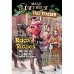 Rags and Riches: Kids in the Time of Charles Dickens: A Nonfiction Companio