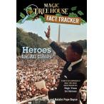 Heroes for All Times: A Nonfiction Companion to Magic Tree House Merlin Mis