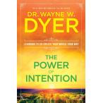 The Power of Intention