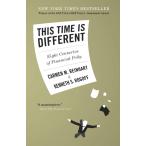 This Time Is Different: Eight Centuries of Financial Folly