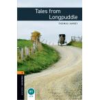 Tales from Longpuddle (Oxford Bookworms Library Classics 2)