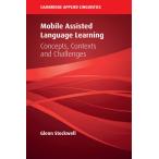 Mobile Assisted Language Learning (Cambridge Applied Linguistics)