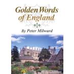 GOLDEN WORDS OF ENGLAND／Peter Milward