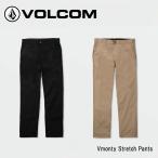 ショッピングvolcom チノパンツ メンズ ボルコム ヴォルコム VOLCOM Vmonty Stretch Pants A1101900 ヴィモンティ ストレッチパンツ 日本正規品