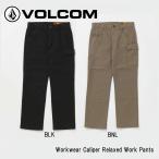 ボルコム ワークウェア キャリパー リラックスド VOLCOM Workwear Caliper Relaxed A1142301 ストリート カジュアル 日本正規品