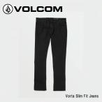ショッピングvolcom ジーンズ デニムパンツ メンズ ボルコム ヴォルコム VOLCOM Vorta Slim Fit Jeans ヴォルタ スリムフィット アメカジ 日本正規品