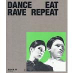 DANCE EAT RAVE REPEAT/ Hasegawa ./ дракон 