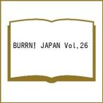 〔予約〕BURRN! JAPAN 26