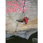 【条件付＋10％相当】ROCK　＆　SNOW　０７９（spring　issue　mar．２０１８）【条件はお店TOPで】
