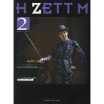 H ZETT M 2/HZETTM