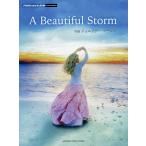 楽譜 A Beautiful Storm/J．トーマス