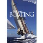  premium * Beaute .ngTHE MAGAZINE FOR SOPHISTICATED BOATING &amp; SAILING LIFE VOL.04