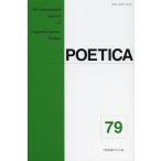POETICA An International Journal of Linguistic‐Literary Studies 79