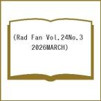 Rad Fan Vol.24No.3(2026MARCH)