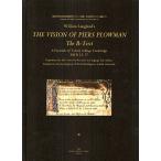 William Langland*s THE VISION OF PIERS PLOWMAN:The B-Text A Fac