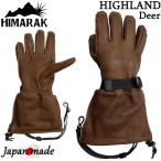 HIMARAK / ヒマラク HIGHLAND Deer ハイランド ファイブフィンガーグローブ 本革手袋 メンズ レディース スノーボード スキー バイク バックカントリー