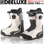 24-25 DEELUXE/ディーラックス EDGE PRO ctf エッジプロ メンズ レディース 熱成型対応ブーツ ハイブリッドボア スノーボード 2025 予約商品